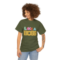Like A Boss Shirt | Colorful Boss Vibes Statement Tee