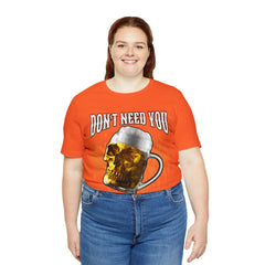 I Have Beer Shirt | Funny Drink Beer Unisex T-Shirt