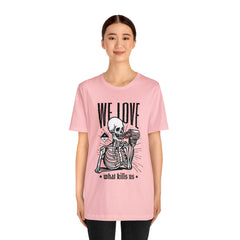 We Love Beer Shirt | Drink Beer Unisex T-Shirt