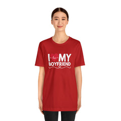 I Love My Boyfriend Shirt | Couple Love T-Shirt, Pair Girlfriend Boyfriend Matching Shirt