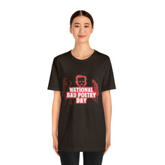 National Bad Poetry Day Shirt 3 | Poem T-Shirt