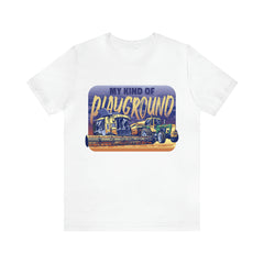 Tractor Farmer Playground Shirt | Tractor Enthusiast Unisex T-Shirt