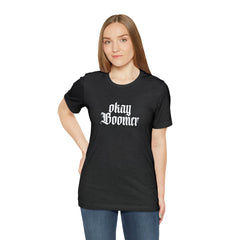 Okay Boomer Shirt | Ok, Boomer Karen Statement T-Shirt