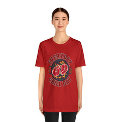 Everyday Grill Day Shirt | Grilling Meat Unisex T-Shirt