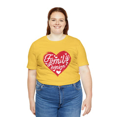 Family Reunion Heart Shirt | Family Love Unisex T-Shirt
