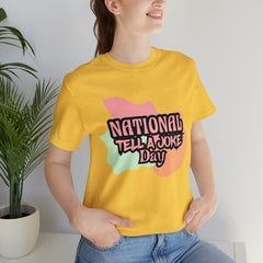 National Tell a Joke Day Shirt 2 | Humor Joke T-Shirt