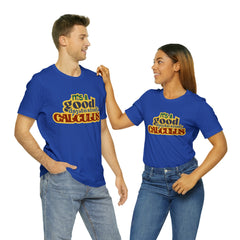 It's a Good Day to do Calculus Shirt | School Unisex T-Shirt