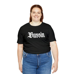 Bussin Street Shirt | Slang Urban Streetwear Unisex T-Shirt