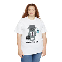 Have A Good Day Shirt | Cat Lover Unisex T-Shirt