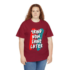 Grind Now, Shine Later Shirt | Hustler In Motion Unisex T-Shirt
