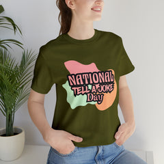 National Tell a Joke Day Shirt 2 | Humor Joke T-Shirt