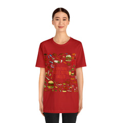 Everything Tastes Better Grilled Shirt | Grilling Love Unisex T-Shirt
