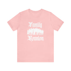 Family Reunion Urban Shirt | Family Love Unisex T-Shirt