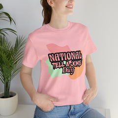 National Tell a Joke Day Shirt 2 | Humor Joke T-Shirt