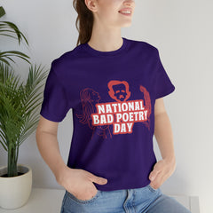 National Bad Poetry Day Shirt 3 | Poem T-Shirt