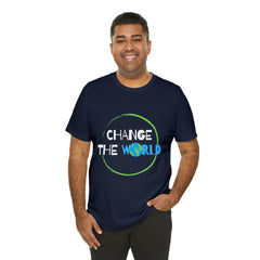 Change The World | Wear Your Impact Unisex T-Shirt