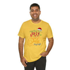 Merry Sunny July Shirt | Christmas in July Statement T-Shirt