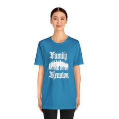 Family Reunion Urban Shirt | Family Love Unisex T-Shirt