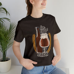 Ice Cold Brew Beer Shirt | Drink Beer Unisex T-Shirt
