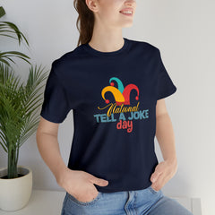 Tell a Joke Day Shirt | National National Joking Prank T-Shirt