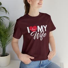 I Love My Wife Shirt | Couple Love T-Shirt, Pair Husband Wife Matching Shirt