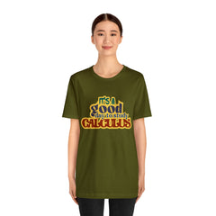 It's a Good Day to do Calculus Shirt | School Unisex T-Shirt
