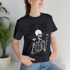 We Love Beer Shirt | Drink Beer Unisex T-Shirt