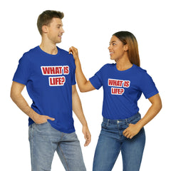 What Is Life? Existential Shirt | Ambiguous Existential Crisis T-Shirt