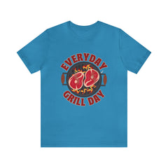 Everyday Grill Day Shirt | Grilling Meat Unisex T-Shirt