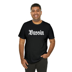 Bussin Street Shirt | Slang Urban Streetwear Unisex T-Shirt