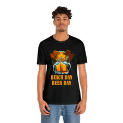 Beer Day Beach Day Shirt | Drink Beer Unisex T-Shirt