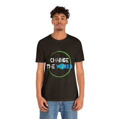 Change The World | Wear Your Impact Unisex T-Shirt