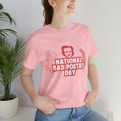 National Bad Poetry Day Shirt 3 | Poem T-Shirt
