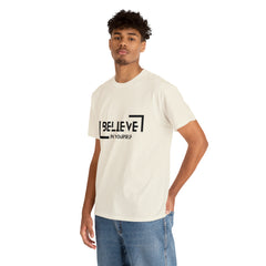 Believe In Yourself | Confidence Catalyst Statement Tee