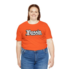 Bussin Street Shirt | Slang Urban Streetwear Unisex T-Shirt