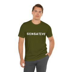 Sensitive Funny Shirt 2 | Hilarious Sensative Statement T-Shirt