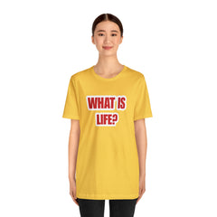 What Is Life? Existential Shirt | Ambiguous Existential Crisis T-Shirt