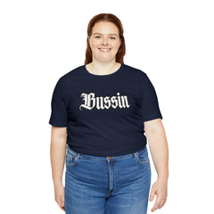 Bussin Street Shirt | Slang Urban Streetwear Unisex T-Shirt