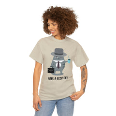 Have A Good Day Shirt | Cat Lover Unisex T-Shirt