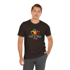 Tell a Joke Day Shirt | National National Joking Prank T-Shirt