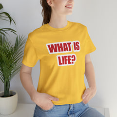 What Is Life? Existential Shirt | Ambiguous Existential Crisis T-Shirt