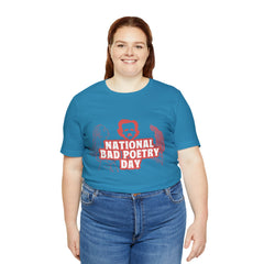 National Bad Poetry Day Shirt 3 | Poem T-Shirt