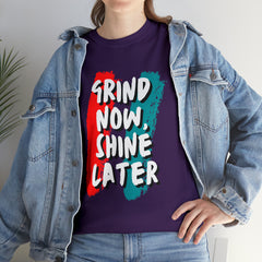 Grind Now, Shine Later Shirt | Hustler In Motion Unisex T-Shirt