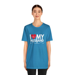 I Love My Husband Shirt | Couple Love T-Shirt, Pair Husband Wife Matching Shirt
