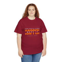 Hustle And Make It Happen | Hustler's Creed Unisex T-shirt