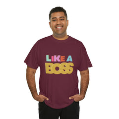 Like A Boss Shirt | Colorful Boss Vibes Statement Tee
