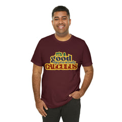 It's a Good Day to do Calculus Shirt | School Unisex T-Shirt