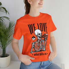 We Love Beer Shirt | Drink Beer Unisex T-Shirt