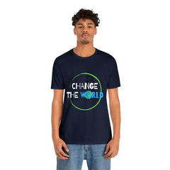 Change The World | Wear Your Impact Unisex T-Shirt