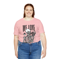 We Love Beer Shirt | Drink Beer Unisex T-Shirt
